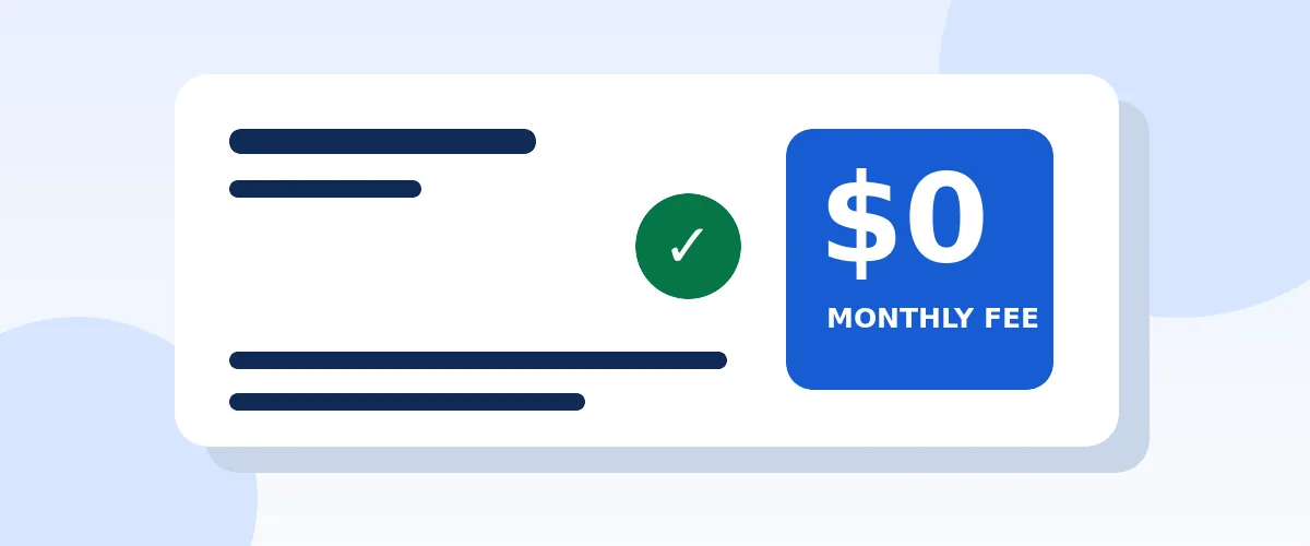 An illustrated cheque marked with a $0 monthly fee.